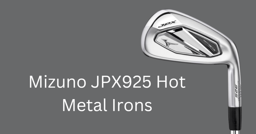 Mizuno JPX925 Hot Metal Irons